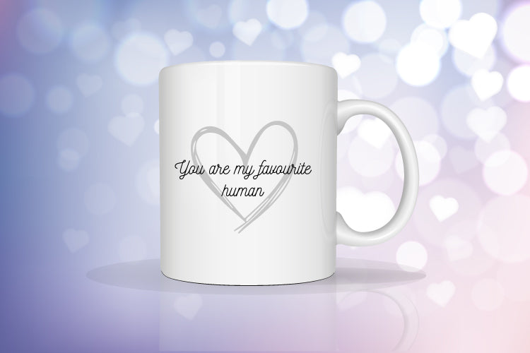 You are my favourite human