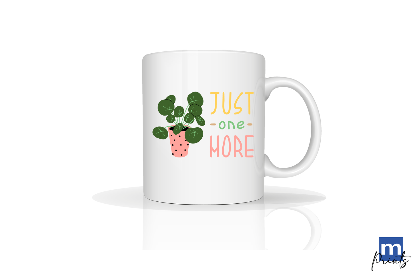 Just One More Plant - Plant Lover